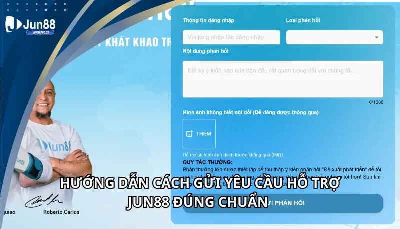 Hướng dẫn cách gửi yêu cầu hỗ trợ Jun88